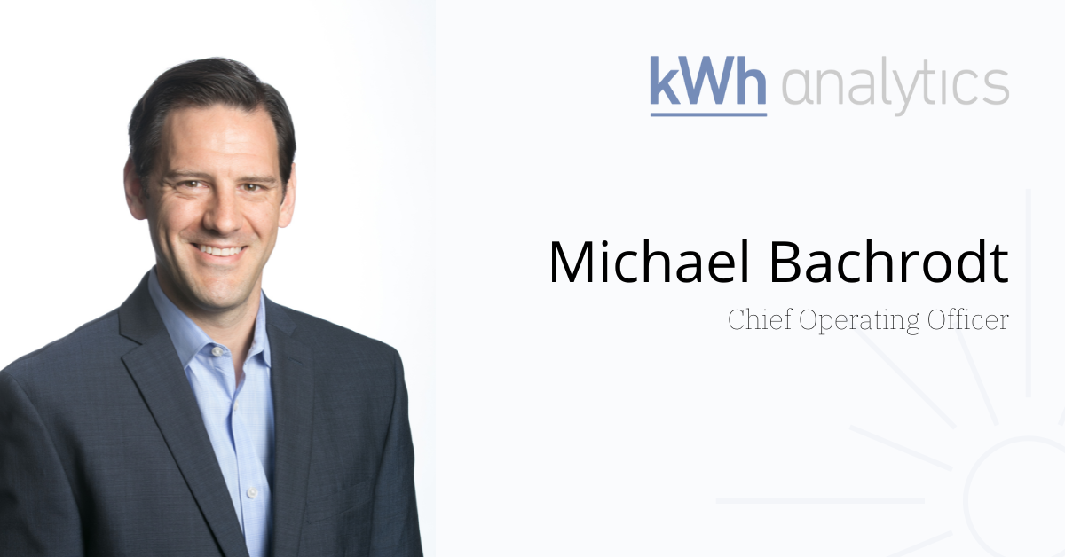 Michael Bachrodt Joins kWh Analytics as Chief Operating Officer to Scale Insurance For Our Climate